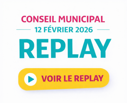 Replay du dernier Conseil Municipal du 12/02/2026